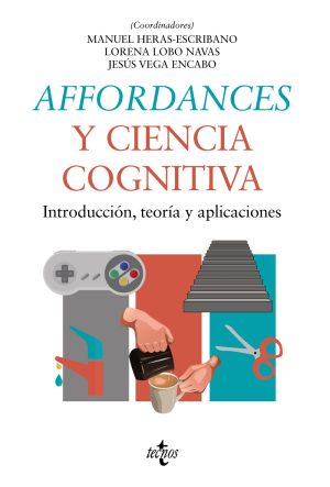 AFFORDANCES Y CIENCIA COGNITIVA - Introducción, teoría y aplicaciones
