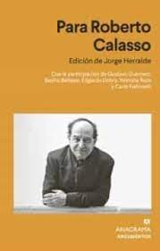 PARA ROBERTO CALASSO