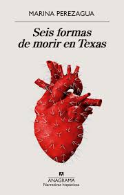 SEIS FORMAS DE MORIR EN TEXAS