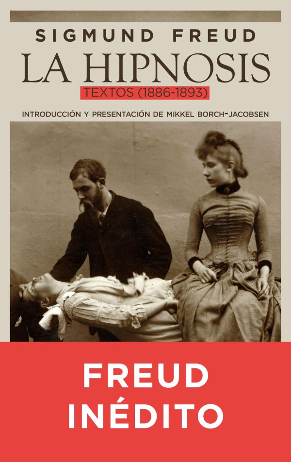 LA HIPNOSIS - TEXTOS (1886-1893)