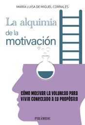 LA ALQUIMIA DE LA MOTIVACION
