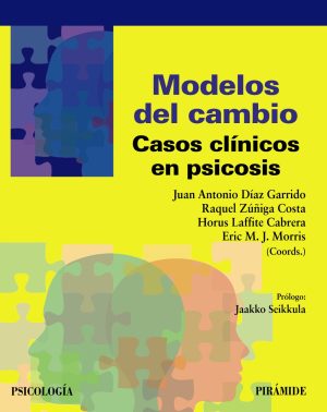 MODELOS DEL CAMBIO - CASOS CLíNICOS EN PSICOSIS