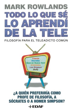 TODO LO QUE SE LO APRENDI DE LA TELE
