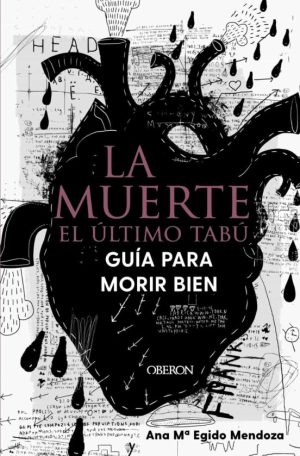 LA MUERTE: EL ULTIMO TABÚ - Guía para morir bien