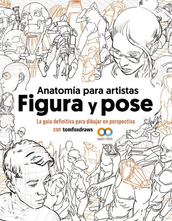 ANATOMIA PARA ARTISTAS. FIGURA Y POSE