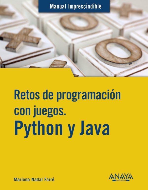 RETOS DE LA PROGRAMACION CON JUEGOS -  Python y Java