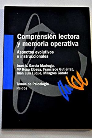 COMPRENSIÓN LECTORA Y MEMORIA OPERATIVA - Aspectos evolutivos e instruccionales