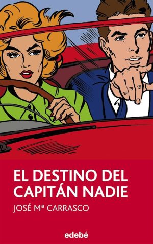 EL DESTINO DEL CAPITAN NADIE