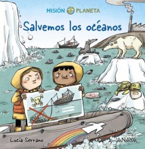 SALVEMOS LOS OCÉANOS - Misión Planeta
