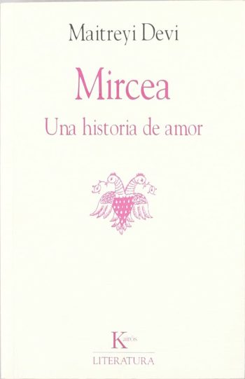 MIRCEA. UNA HISTORIA DE AMOR