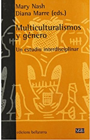 MULTICULTURALISMOS Y GENERO - UN ESTUDIO INTERDISCIPLINAR