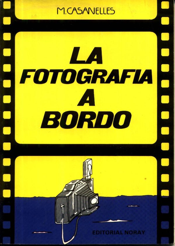 LA FOTOGRAFIA A BORDO
