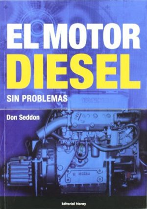 EL MOTOR DIESEL SIN PROBLEMAS
