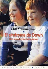 SINDROME DE DOWN. UNA INTRODUCCION PARA PADRES