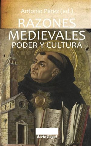 RAZONES MEDIEVALES. PODER Y CULTURA