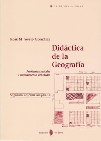 DIDACTICA DE LA GEOGRAFIA. PROBLEMAS SOCIALES Y CONOCIMIENTO DEL MEDIO