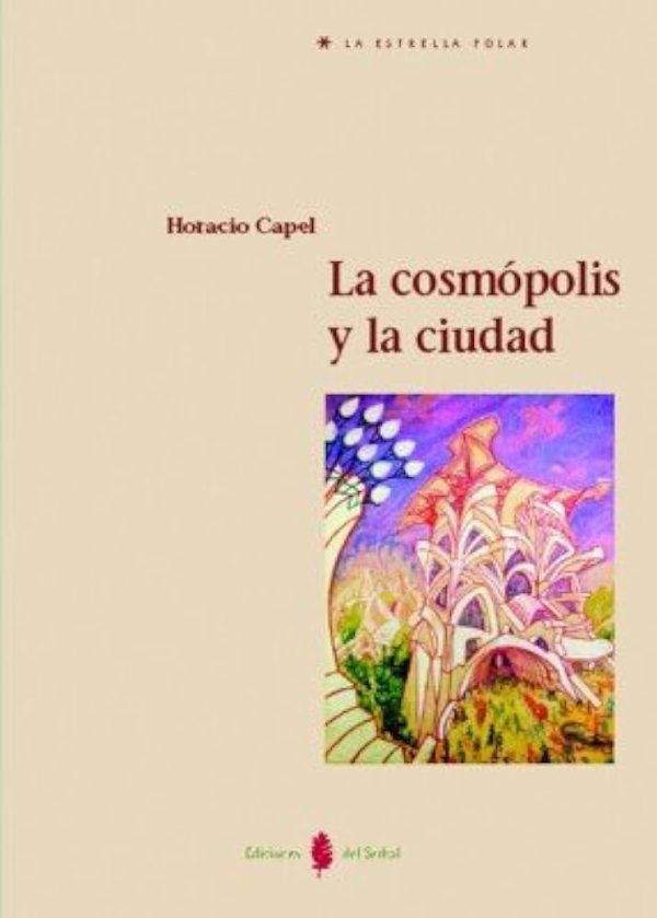 LA COSMÓPOLIS Y LA CIUDAD