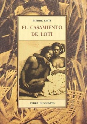 EL CASAMIENTO DE LOTI
