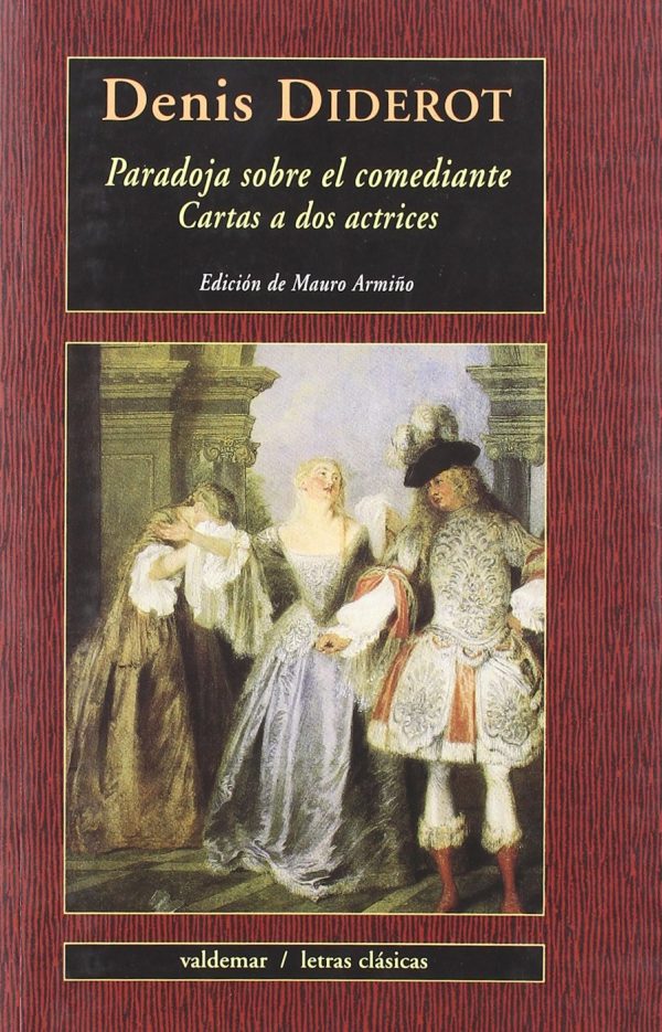 PARADOJA SOBRE EL COMEDIANTE - CARTAS A DOS ACTRICES