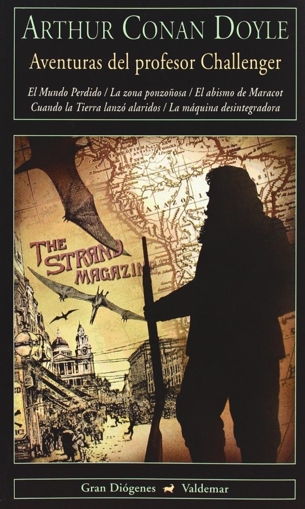 AVENTURAS DEL PROFESOR CHALLENGER (El mundo perdido / La zona ponzoñosa / El abismo de Maracot / Cuando la tierra lanzó alaridos / La máquina desintegradora)