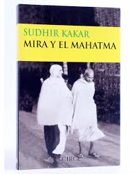 MIRA Y EL MAHATMA