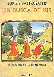 EN BUSCA DE ISIS - INTRODUCCION A LA EGIPTOMANIA