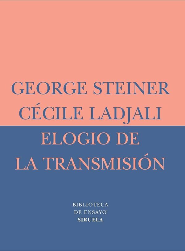 ELOGIO DE LA TRANSMISION