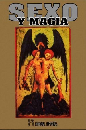 SEXO Y MAGIA - Ciencia oculta de los sexos