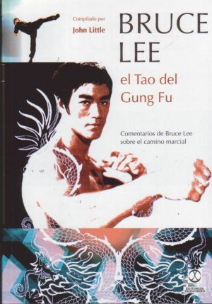 BRUCE LEE - EL TAO DEL GUNG FU