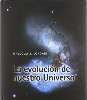 LA EVOLUCION DE NUESTRO UNIVERSO
