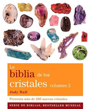 LA BIBLIA DE LOS CRISTALES - VOLUMEN 2