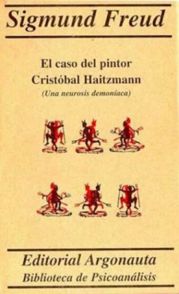 EL CASO DEL PINTOR CRISTOBAL HAITZMANN (Una neurosis demoniaca)