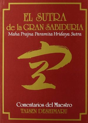 EL SUTRA DE LA GRAN SABIDURIA