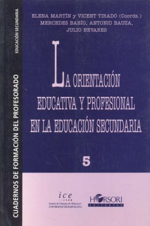 ORIENTACION EDUCATIVA Y PROFESIONAL EN LA EDUCACION SECUNDARIA 5