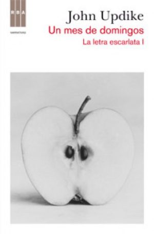 UN MES DE DOMINGOS - LA LETRA ESCARLATA I