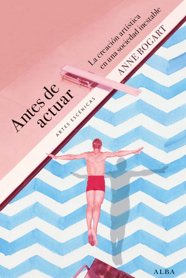 ANTES DE ACTUAR: LA CREACION ARTISTICA EN UNA SOCIEDAD INESTABLE