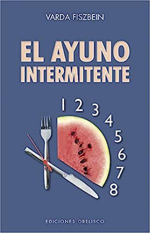 EL AYUNO INTERMITENTE