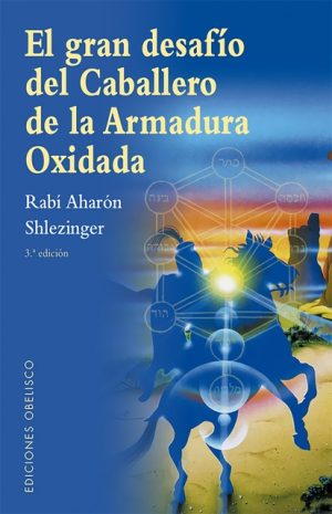 EL GRAN DESAFÍO DEL CABALLERO DE LA ARMADURA