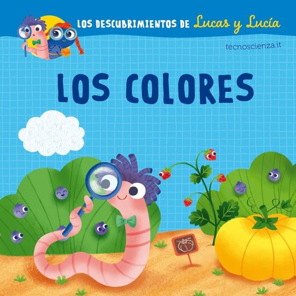 LOS COLORES. Los descubrimientos de Lucas y Lucia