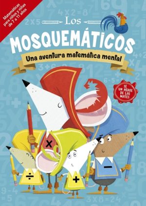 LOS MOSQUEMATICOS - Una aventura matemática mental