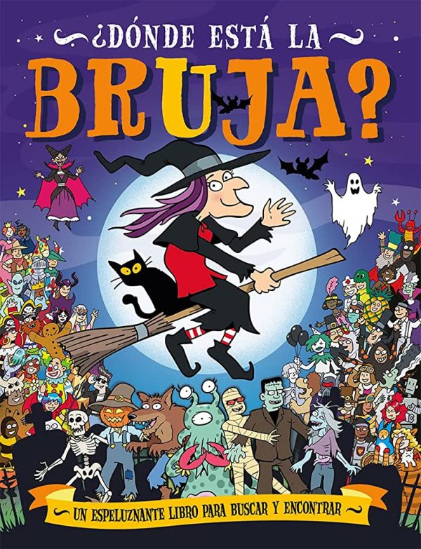 ¿DÓNDE ESTA LA BRUJA? - Un espeluznante libro para buscar y encontrar