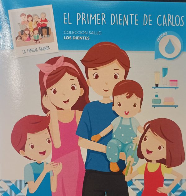 LA FAMILIA ARANDA. EL PRIMER DIENTE DE CARLOS