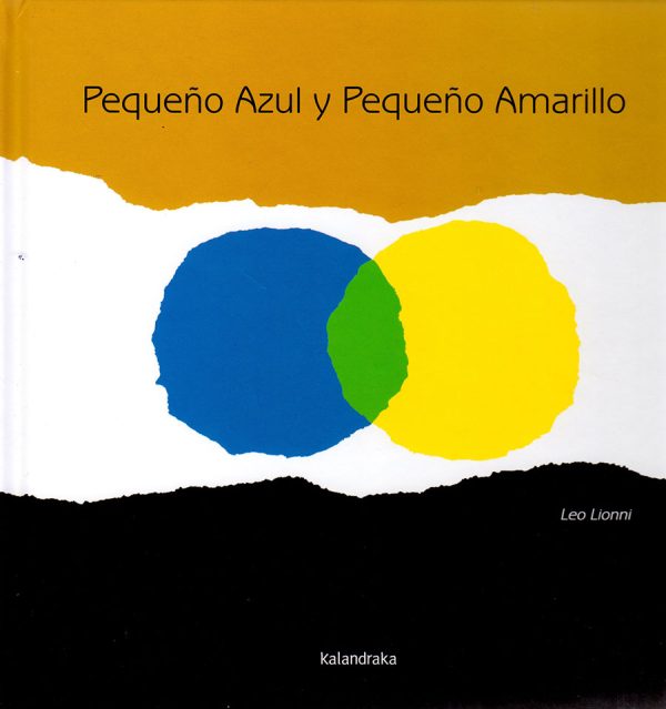 PEQUEÑO AZUL Y PEQUEÑO AMARILLO