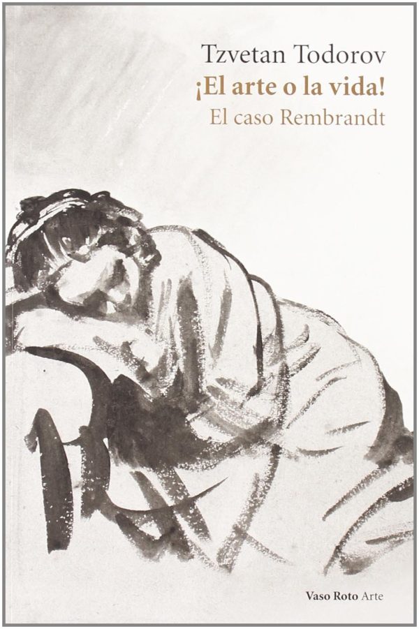EL ARTE O LA VIDA - EL CASO REMBRANDT