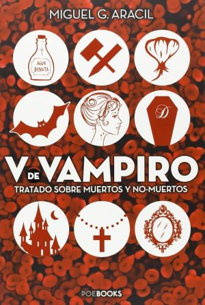 V DE VAMPIRO - Tratado sobre muertos y no-muertos