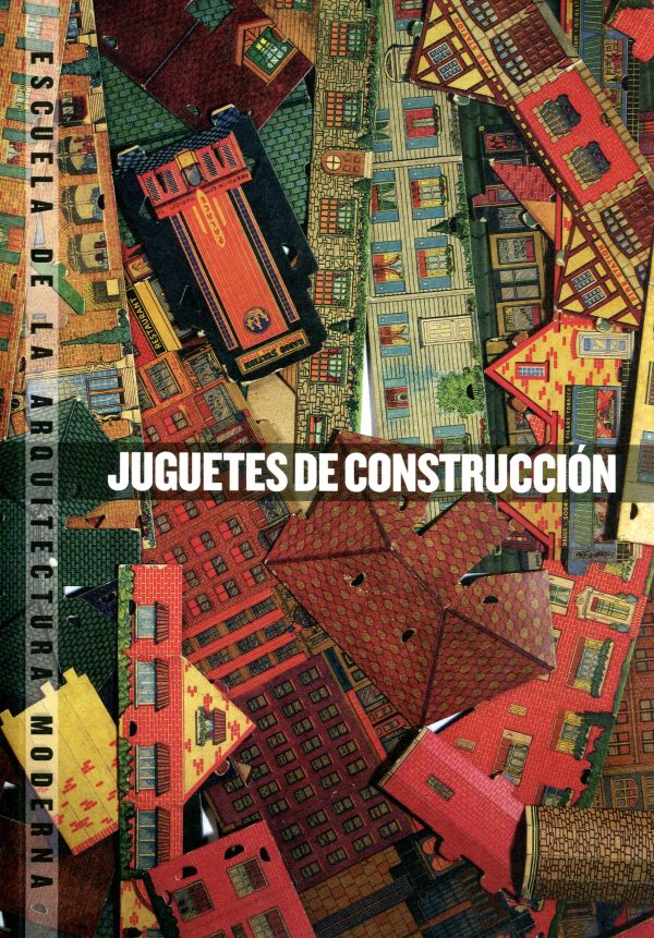 JUGUETES DE CONSTRUCCION