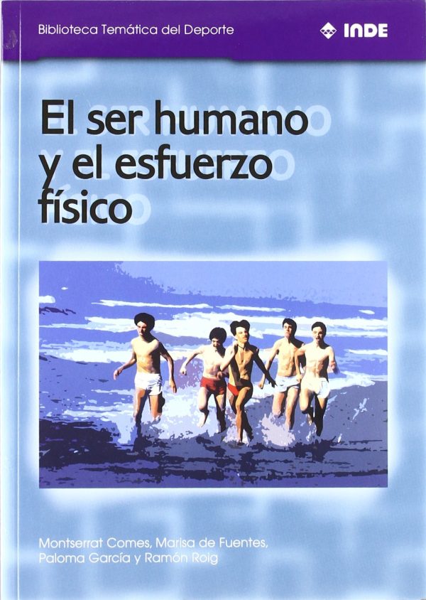EL SER HUMANO Y EL ESFUERZO FISICO