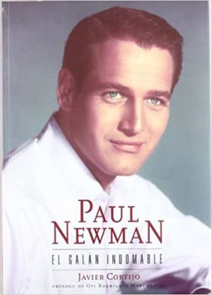 PAUL NEWMAN. El galan indomable