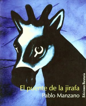 EL PUENTE DE LA JIRAFA