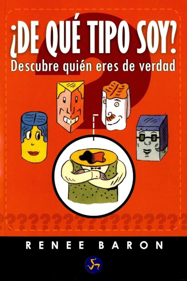 ¿DE QUE TIPO SOY?: DESCUBRE QUIEN ERES DE VERDAD